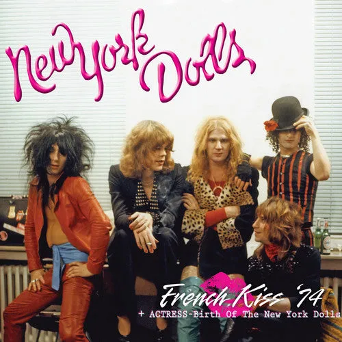 NEW YORK DOLLS / French Kiss '74   Actress